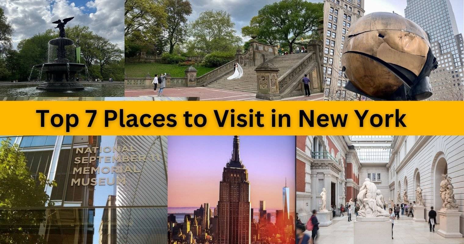 Top 7 Places to Visit in New York [2024]